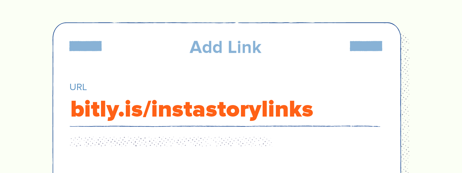 Illustration of a shortened link pasted in a URL field of an Add Link section of Instagram