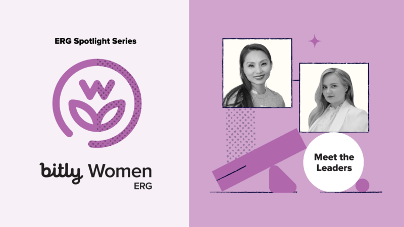 Read article: ERG Spotlight: Meet the Leaders of Bitly’s Women Employee Resource Group